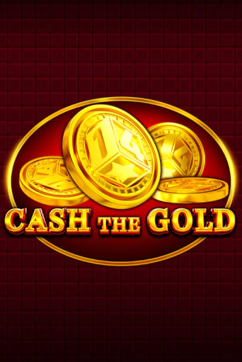 Cash The Gold играть онлайн без регистрации в Онлайн Казино GRAND