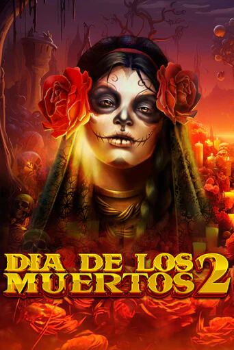 Dia de Los Muertos 2 играть онлайн без регистрации в Онлайн Казино GRAND