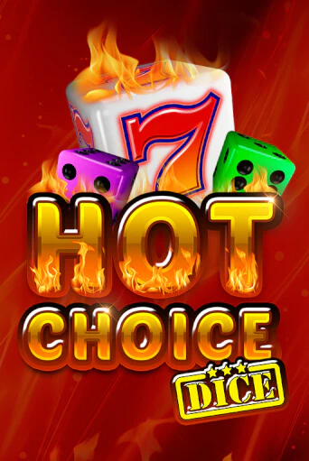 Hot Choice Dice играть онлайн без регистрации в Онлайн Казино GRAND