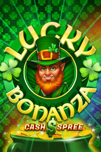 Lucky Bonanza Cash Spree играть онлайн без регистрации в Онлайн Казино GRAND