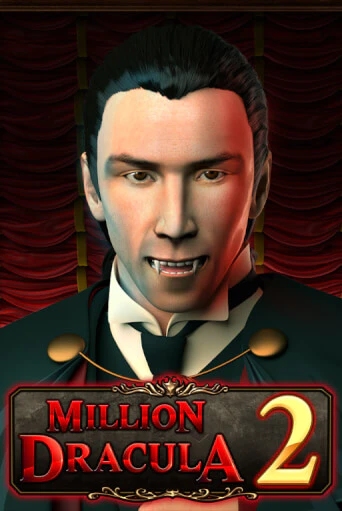 Million Dracula 2 играть онлайн без регистрации в Онлайн Казино GRAND