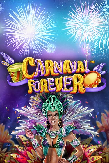 Carnaval Forever играть онлайн без регистрации в Онлайн Казино GRAND